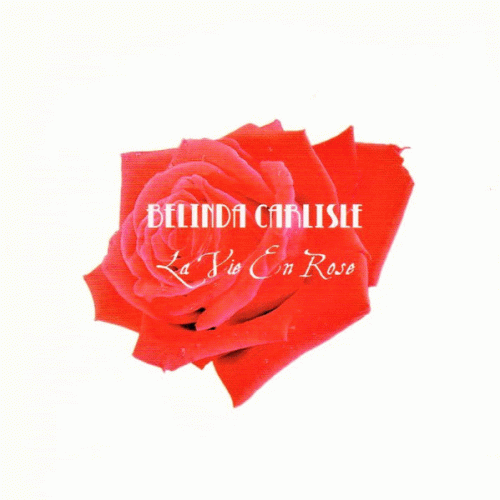 Belinda Carlisle : La Vie en Rose